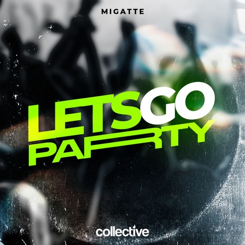 Migatte - Let's Go Party [CR035]